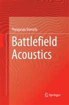 Thyagaraju Damarla - Battlefield Acoustics