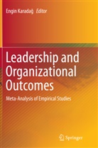 Engi Karadag, Engin Karadag, Engin Karadağ - Leadership and Organizational Outcomes