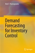 Nick T Thomopoulos, Nick T. Thomopoulos - Demand Forecasting for Inventory Control
