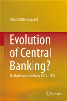 Roland Uittenbogaard - Evolution of Central Banking?