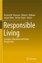 Robert J. Didham, Decla Doyle, Declan Doyle, Jorgen Klein, Jorgen Klein et al, Victoria W. Thoresen - Responsible Living
