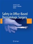 F Sobanko, F Sobanko, Jacob O. Levitt, Jaco O Levitt, Jacob O Levitt, Joseph F. Sobanko - Safety in Office-Based Dermatologic Surgery