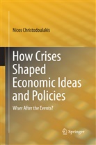 Nicos Christodoulakis - How Crises Shaped Economic Ideas and Policies