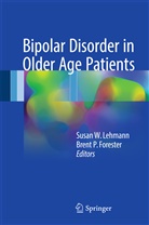 Brent P. Forester, Susan Lehmann, Susan W. Lehmann, P Forester, P Forester, Susa W Lehmann... - Bipolar Disorder in Older Age Patients