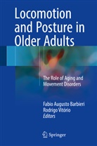 Fabi Augusto Barbieri, Fabio Augusto Barbieri, Fabio Augusto Barbieri, Vitório, Vitório, Rodrigo Vitório - Locomotion and Posture in Older Adults