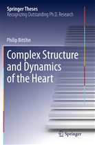 Philip Bittihn - Complex Structure and Dynamics of the Heart