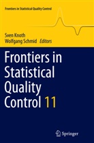 Sve Knoth, Sven Knoth, SCHMID, Schmid, Wolfgang Schmid - Frontiers in Statistical Quality Control 11