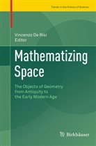 Vincenz De Risi, Vincenzo De Risi - Mathematizing Space