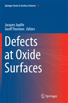 Jacque Jupille, Jacques Jupille, Thornton, Thornton, Geoff Thornton - Defects at Oxide Surfaces