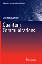 Gianfranco Cariolaro - Quantum Communications