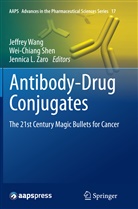 Jennica L Zaro, Wei-Chian Shen, Wei-Chiang Shen, Jeffrey Wang, Jennica L. Zaro - Antibody-Drug Conjugates
