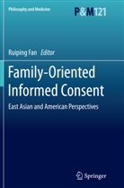 Ruipin Fan, Ruiping Fan - Family-Oriented Informed Consent