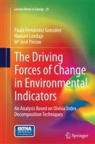 Paul Fernández González, Paula Fernández González, Manue Landajo, Manuel Landajo, Presno, Mª José Presno - The Driving Forces of Change in Environmental Indicators
