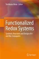 Toshikaz Hirao, Toshikazu Hirao - Functionalized Redox Systems