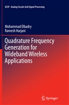 Mohamma Elbadry, Mohammad Elbadry, Ramesh Harjani - Quadrature Frequency Generation for Wideband Wireless Applications
