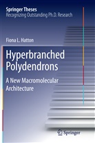 Fiona Hatton, Fiona L Hatton, Fiona L. Hatton - Hyperbranched Polydendrons
