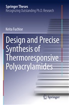 Keita Fuchise - Design and Precise Synthesis of Thermoresponsive Polyacrylamides