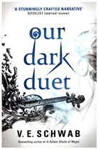 V E Schwab, V. E. Schwab, Schwab V. E. - Our Dark Duet