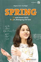 Magnus Gaul, Magnu Gaul, Magnus Gaul, Nagel, Eva Nagel - Spring, m. Audio-CD