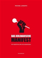 Michael Langoth, Langoth Michael - Das kulinarische Manifest