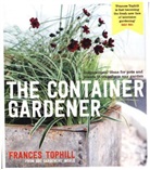 Frances Tophill - The Container Gardener