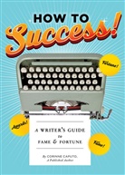 Corinne Caputo - How to Success!