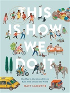 Matt Lamothe, Lamothe Matt - This Is How We Do It