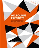 Dale Campisi - Melbourne Precincts