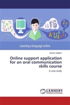Sercan Sa¿lam, Sercan Saglam - Online support application for an oral communication skills course