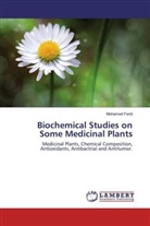 Mohamed Farid - Biochemical Studies on Some Medicinal Plants