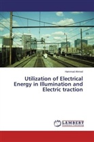 Hammad Ahmed - Utilization of Electrical Energy in Illumination and Electric traction