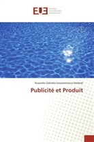 Ruxandra Gabriela Constantinescu-Stefanel - Publicité et Produit