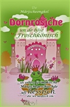 Frank Fodderwestje - Dornrösjche un de böse Froschkönisch