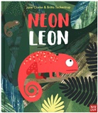 Jan Clarke, JANE CLARKE, Britta Teckentrup, Britta Teckentrup - Neon Leon