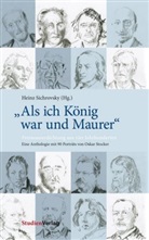 Oskar Stocker, Hein Sichrovsky, Heinz Sichrovsky - "Als ich König war und Maurer"