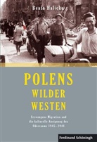 Beata Halicka - Polens Wilder Westen