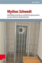 Arno Polzin - Mythos Schwedt
