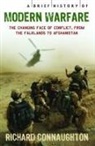 Richard Connaughton - A Brief History of Modern Warfare