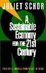 Juliet Schor, Juliet B. Schor - A Sustainable Economy for the 21st Century