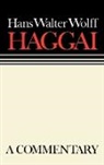 Margaret Kohl, Hans Walter Wolff, Margaret Kohl - Haggai Continental Commentary