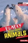 Nadia Higgins - Deadly Adorable Animals
