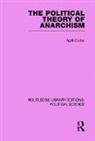 April Carter - The Political Theory of Anarchism Routledge Library Editions: Political Science Volume 51