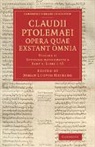 Ptolemy, Johan Ludvig Heiberg - Claudii Ptolemaei Opera Quae Exstant Omnia