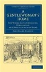 Jane Ellen Panton, Jane Ellen Frith Panton - Gentlewoman''s Home