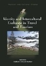 Anthony David Barker - Identity and Intercultural Exchange in Travel and Tourism
