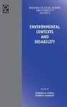 Barbara Altman, Barbara Mandell Altman, Barbara Altman, Sharon N. Barnartt - Environmental Contexts and Disability
