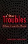 Patrick Chabal, Jean-Pascal Daloz - Culture Troubles