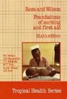 C. O. Abegbite, M. F. Bray, J. O. Obajemihin, Janet S. Ross, D. S. Usman, Kathleen J.W. Wilson - Ross and Wilson: Foundations of Nursing and First Aid Paper