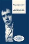 Sir Walter Scott, Walter Scott, J H Alexander, J. H. Alexander - A Legend of the Wars of Montrose