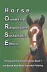 Jane Myers, Stuart Myers - Horse Ownership Responsible Sustainable Ethical